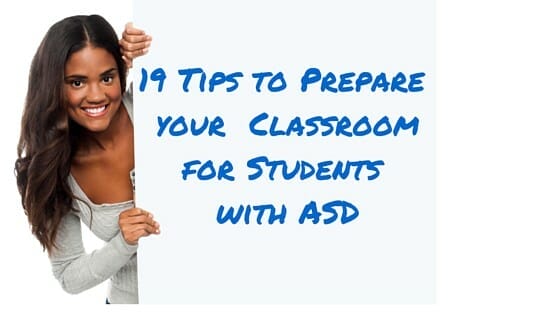 19 Tips to Prepare your Classroomfor Students with ASD