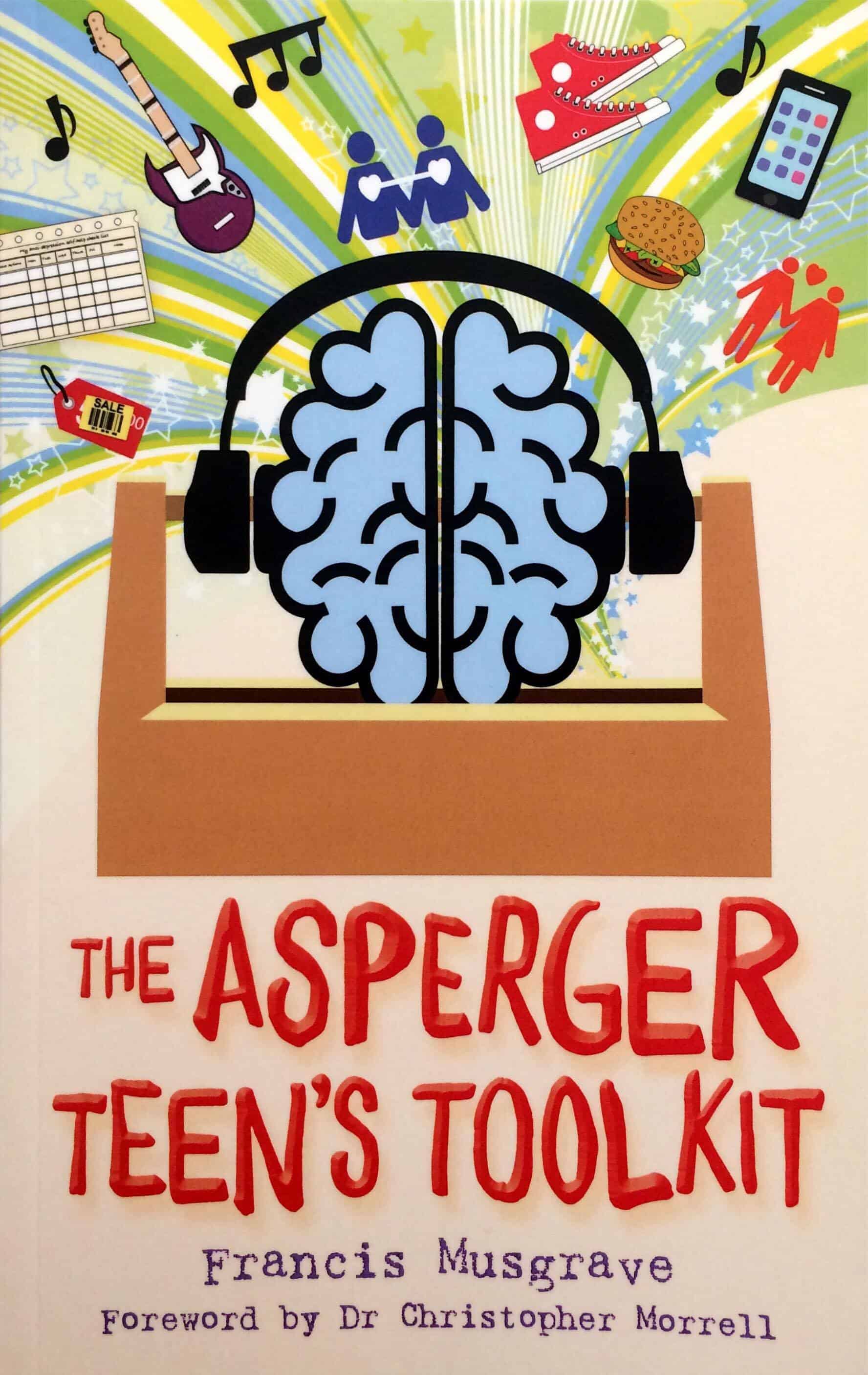 The Asperger Teen's Toolkit