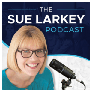 Sue Larkey Podcast