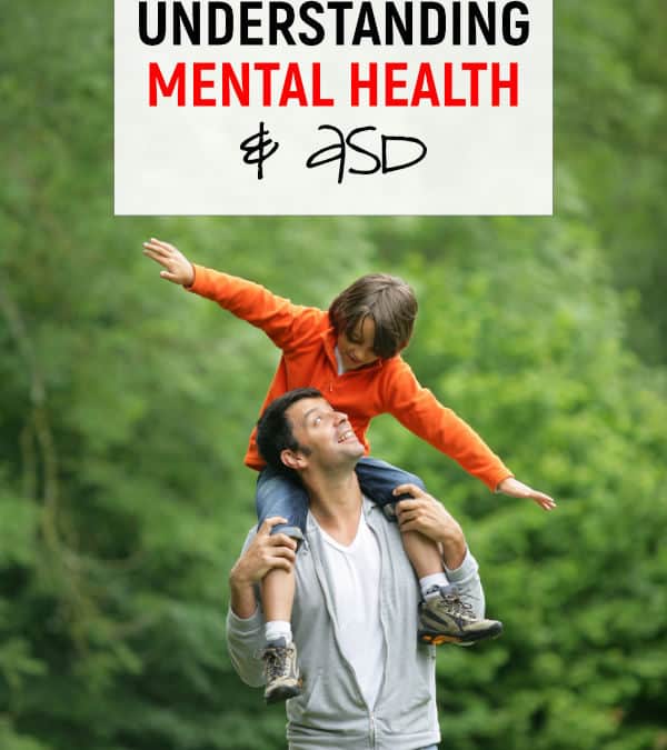 Understanding Mental Health & ASD