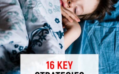 16 Key Strategies for Sleep for Children with Autism