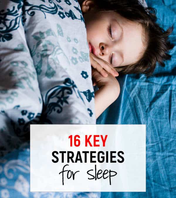 16 Key Strategies for Sleep for Children with Autism