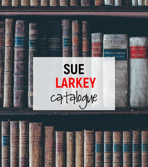 New Sue Larkey Catalogue