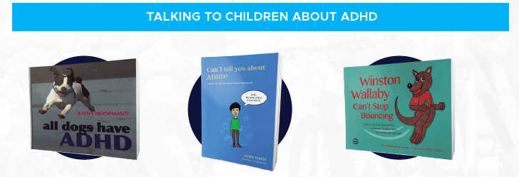 Books to help talk to children about ADHD Books to help talk to children about ADHD