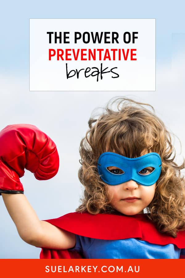 the power of preventative breaks Preventative Breaks Tip Sheet