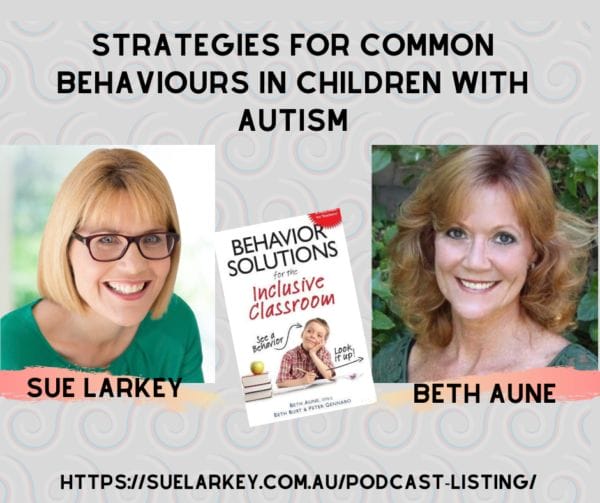 Strategies For Common Behaviours With Autism - Sue Larkey