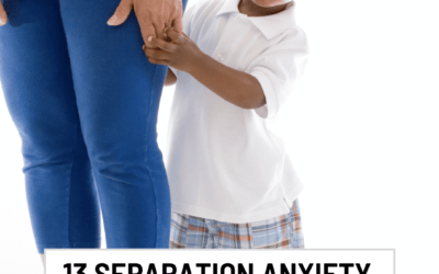 Episode 💯: 13 Separation Anxiety Tips for Children with Special Needs