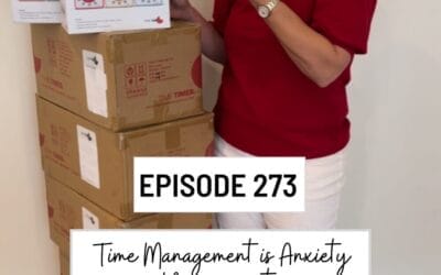 Time Management is Anxiety Management: Strategies for Neurodiverse Students (Episode 273)