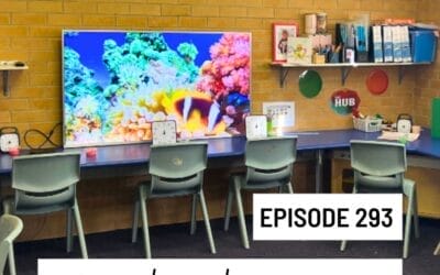 How To Set Up Your Own Classroom Hub: How 10 Minutes Can Transform a Student’s Day (Episode 294)