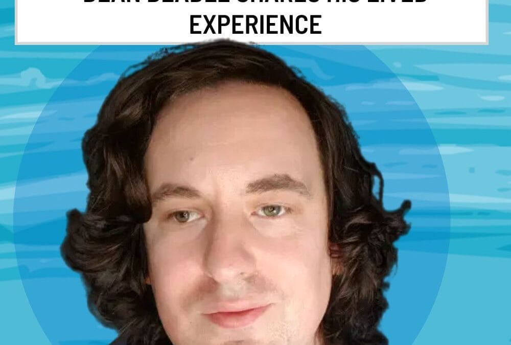 Practical Strategies for Executive Functioning Skills: Dean Beadle Shares his Lived Experience (Episode 315)